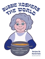 Bubbie Koshers the World: The North American East Coast 1038351154 Book Cover