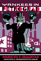 Yankees in Petrograd (MIT Press / Radium Age) 0262553066 Book Cover