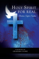 Holy Spirit : For Real 1685569552 Book Cover