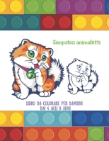 Simpatici animaletti - Libro da colorare per bambini dai 4 agli 8 anni: Libro da colorare per ragazzi e ragazze B08CWM8RQX Book Cover