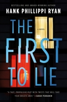 The First to Lie 1250258812 Book Cover