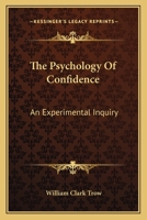The Psychology of Confidence-an Experimental Inquiry 1432573020 Book Cover