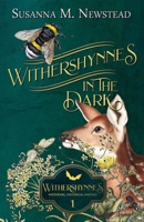 Withershynnes: In The Dark: A Medieval Historical Fantasy 1909237094 Book Cover