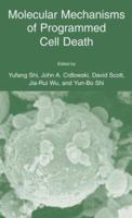Molecular Mechanisms of Programmed Cell Death 0306477785 Book Cover