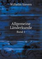 Allgemeine Landerkunde Band 1 5518967268 Book Cover