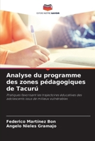 Analyse du programme des zones pédagogiques de Tacurú (French Edition) 6208584760 Book Cover