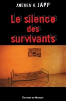 Le Silence des survivants 2702479278 Book Cover