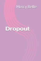 Dropout: A Deepening Scat Femdom Tale B0CPVVW2R4 Book Cover