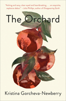 The Orchard: A Novel 0593356039 Book Cover