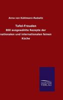 Tafel-Freuden 3846041904 Book Cover