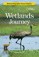 Science Chapters: Wetlands Journey 1426301855 Book Cover