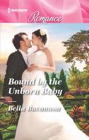 Bound by the Unborn Baby 026326260X Book Cover