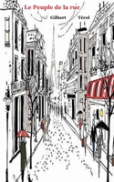 Le Peuple de la rue B0C6BLTX38 Book Cover
