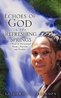 Echoes of God in the Refreshing Springs 1615790713 Book Cover