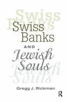 Swiss Banks and Jewish Souls 1138515167 Book Cover