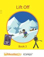 Lift Off - Book 3: Book 3 1092239847 Book Cover