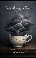 Everything is Fine (and Other Lies) B0GTMPRW6N Book Cover