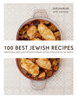 100 Best Jewish Recipes: Traditional and Contemporary Kosher Cuisine from Around the World 1566560500 Book Cover