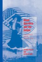 Blood Sacrifice And The Nation (Cambridge Cultural Social Studies) 0521626099 Book Cover