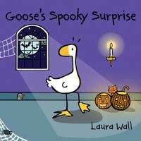 Goose's Spooky Surprise 1782702032 Book Cover