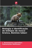 Biologia e identificação de biótipos de mosca branca, Bemisia tabaci (Portuguese Edition) 6208086205 Book Cover