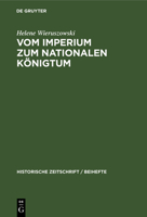 Vom Imperium Zum Nationalen Königtum (German Edition) 3486768549 Book Cover