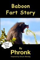 Baboon Fart Story: An Experiment Inspired by Chuck Wendig 1312039477 Book Cover