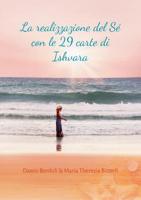 La realizzazione del Sé con le 29 carte di Ishvara (Italian Edition) 3746032539 Book Cover