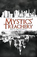 The Mystics' Treachery 1947860186 Book Cover