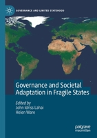Governance and Societal Adaptation in Fragile States 3030401332 Book Cover