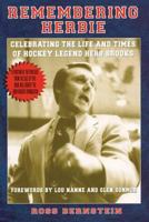 Remembering Herbie: Celebrating the Life and Times of Hockey Legend Herb Brooks 0963487167 Book Cover