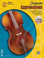 Orchestra Expressions, Book One Student Edition: Cello, Book & Online Audio 0757919936 Book Cover