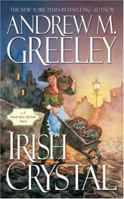 Irish Crystal: A Nuala Anne McGrail Novel 0765342375 Book Cover