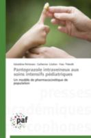 Pantoprazole Intraveineux Aux Soins Intensifs Pédiatriques 3841625428 Book Cover