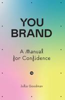 You Brand Manual For Personal Confidence 1838593578 Book Cover