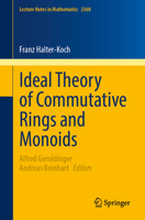 Ideal Theory of Commutative Rings and Monoids 3031888774 Book Cover