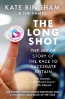 The Long Shot: The Inside Story of the Race to Vaccinate Britain 0861545648 Book Cover