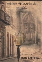 Una Historia de Pueblo 1706542496 Book Cover