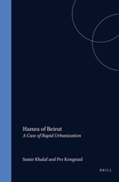 Hamra of Beirut: A Case of Rapid Urbanization (Social, Economic and Political Studies of the Middle East and Asia , No 6) (Social, Economic and Political Studies of the Middle East and Asia , No 6) 9004035486 Book Cover