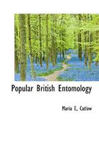 Popular British Entomology 1018301364 Book Cover