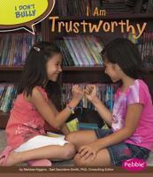 I Am Trustworthy 1476551707 Book Cover