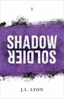 Shadow Soldier 0989744116 Book Cover