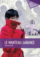Le Manteau Garance (French Edition) 2748383281 Book Cover