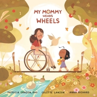 My Mommy Wears Wheels 0578994704 Book Cover