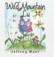 Wild Mountain Lu 1098045106 Book Cover