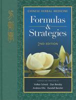 Chinese Herbal Medicine: Formulas & Strategies (2nd Ed.) 093961667X Book Cover