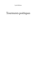 Tourments poétiques (French Edition) 2322617415 Book Cover