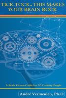 Tick Tock This Makes Your Brain Rock 1495436179 Book Cover