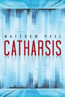 Catharsis 1481723138 Book Cover