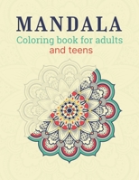 Mandala coloring book for adults and teens: 102 Pages (21,59 cm *27,94cm) (8,5*11 inches): with different unique mandalas for relaxing and stress reli B08X623ZV8 Book Cover